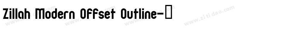 Zillah Modern Offset Outline字体转换